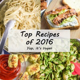 Best Recipes of 2016 | Yup, it's Vegan