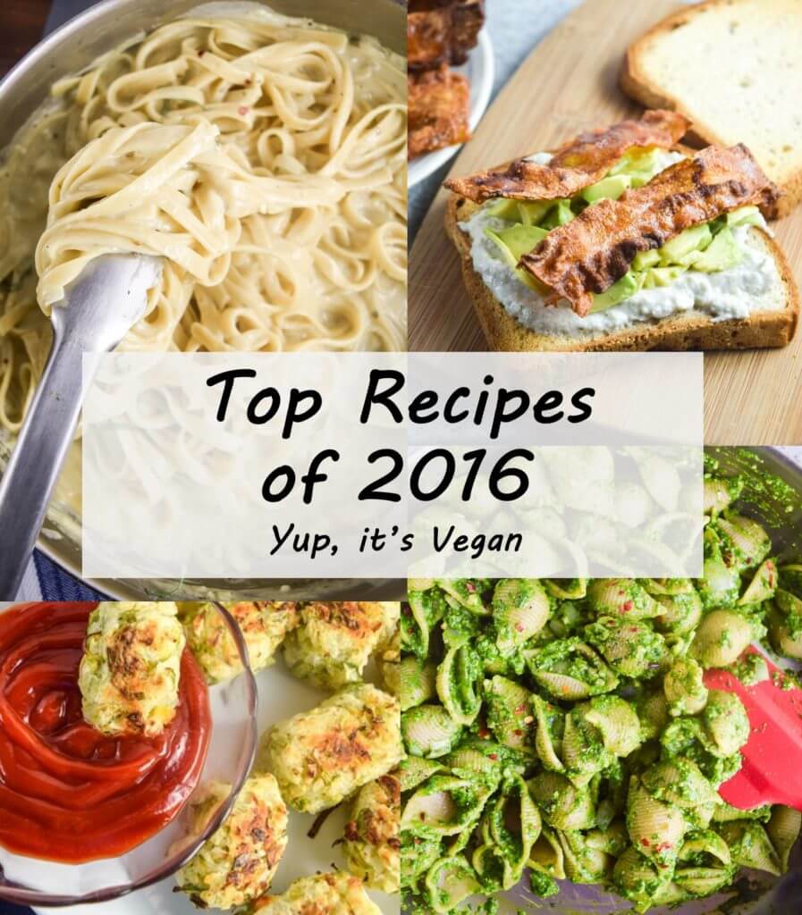 Top Recipes of 2016 | Yup, it's Vegan